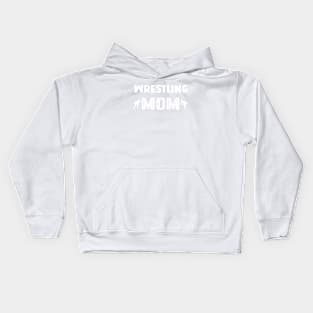 Wrestling mom Kids Hoodie